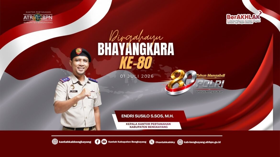 Kantah Bengkayang Sampaikan Ucapan Selamat Hari Bhayangkara ke-80