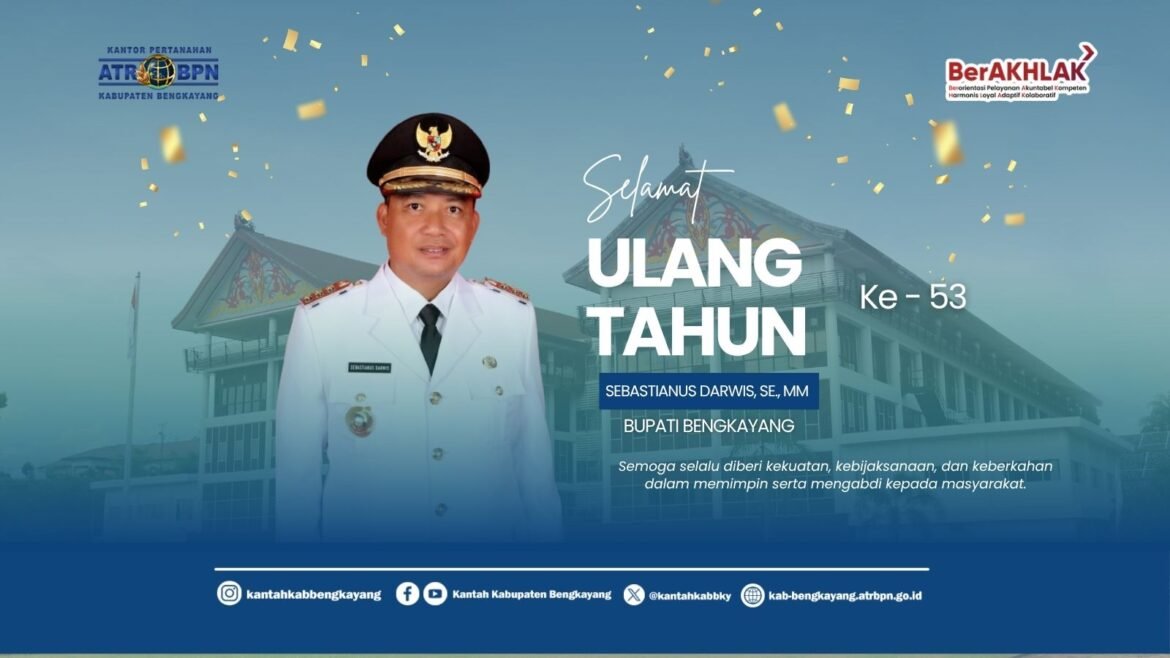 Kantah Bengkayang Sampaikan Ucapan Selamat Ulang Tahun kepada Bupati Bengkayang