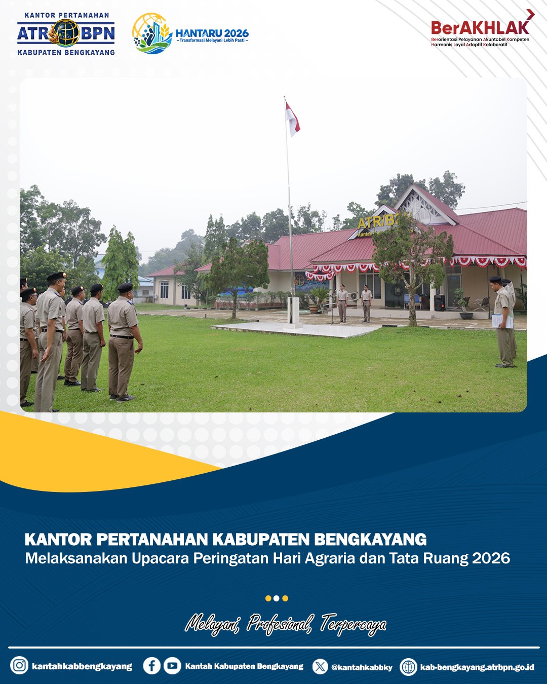 Kantor Pertanahan Kabupaten Bengkayang Laksanakan Upacara Peringatan HANTARU Tahun 2026